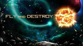 Fly And Destroy