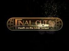 Final Cut: Death on the Silver Screen Collector's Edition screenshot thumbnail video