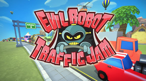 Evil Robot Traffic Jam HD - Trailer