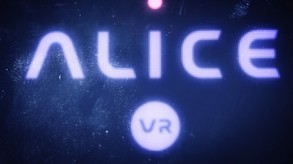 Alice VR - What will you discover? (en)