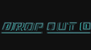 Drop Out 0 screenshot thumbnail video