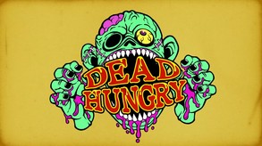 Dead Hungry Launch Trailer