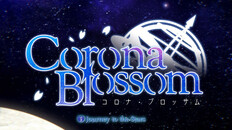 一般／シネマティック | Corona Blossom Vol. 3 Opening