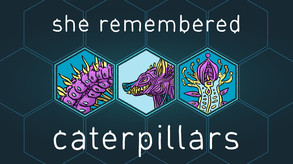 She Remembered Caterpillars-游戏截图