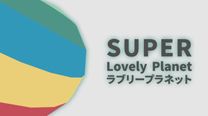 Super Lovely Planet screenshot thumbnail video
