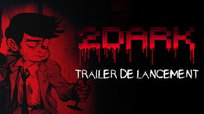 Vignette de la bande-annonce de 2Dark