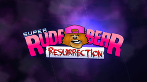 Super Rude Bear Resurrection screenshot thumbnail video