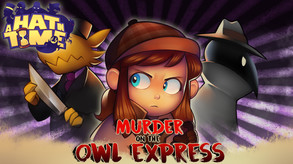 A Hat in Time - Murder on the Owl Express