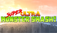 Super Ultra Monster Smash! - Trailer