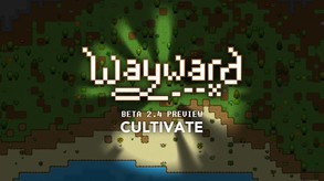 Wayward – Wayward Beta 2.4 Preview