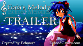 Gaia's Melody: Echoed Melodies TRAILER