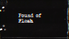 Pound of Flesh (Teaser)