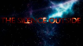 The Silence Outside Teaser