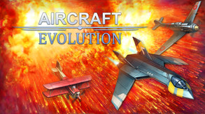 Aircraft Evolution – Aircraft Evolution Trailer