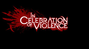 In Celebration of Violence screenshot thumbnail video