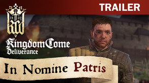 Kingdom Come: Deliverance - In Nomine Patris