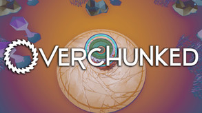 Overchunked