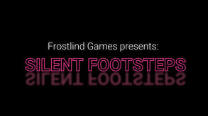 Silent Footsteps - Trailer