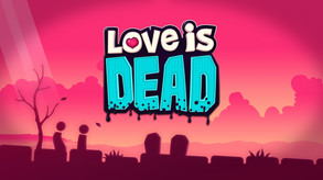 Love is Dead screenshot thumbnail video