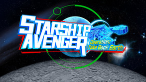 STARSHIP AVENGER Operation: Take Back Earth/スターシップアベンジャー 地球奪還大作戦