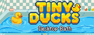 Tiny Ducks: Desktop Bath