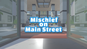 Mischief On Main Street
