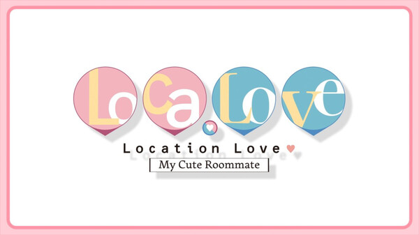 Loca-Love My Cute Roommate screenshot thumbnail video