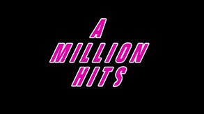 A Million Hits - Official Trailer video thumbnail for A Million Hits