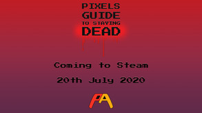 Pixels Guide to Staying Dead Trailer