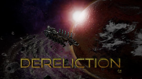 Dereliction: Steam Release