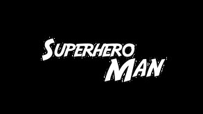 Superhero Man video thumbnail for Superhero Man