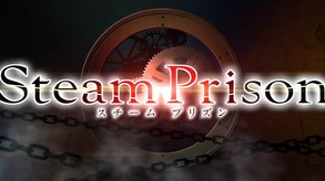 Steam Prison Opening
