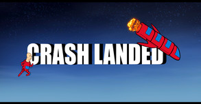 Crash Landed Trailer