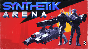 SYNTHETIK: ARENA Trailer