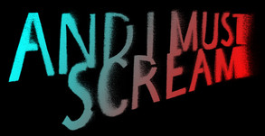 And I Must Scream - Trailer
