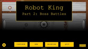 Robot King Part 2: Boss Battles