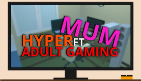 Hyper Mum Ft Adult Gaming screenshot thumbnail video