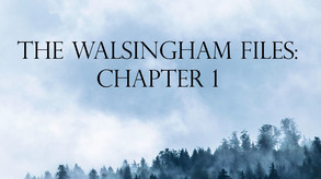 The Walsingham Files - Chapter 1 screenshot thumbnail video