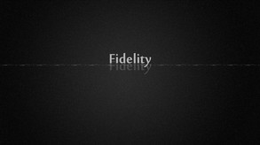 Fidelity - Trailer 3