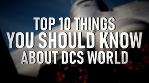 10 Things About DCS World