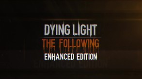 Dying Light: The Following screenshot thumbnail video