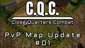 C.Q.C. - PvP Map Update #01