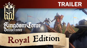 Kingdom Come: Deliverance - Royal Edition