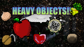 Heavy Objects