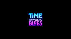 Time Travelling Blues - First Teaser