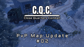 C.Q.C. - PvP Map Update #02