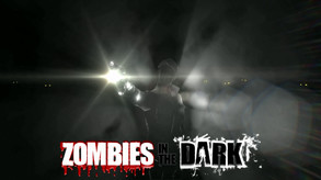 Zombies in the dark - gameplay trailer