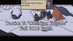 Tactics V: "Obsidian Brigade" screenshot thumbnail video