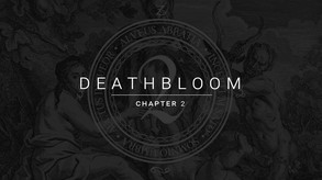 Deathbloom: Chapter 2 screenshot thumbnail video