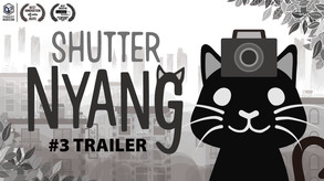 Shutter Nyang - #3 Trailer